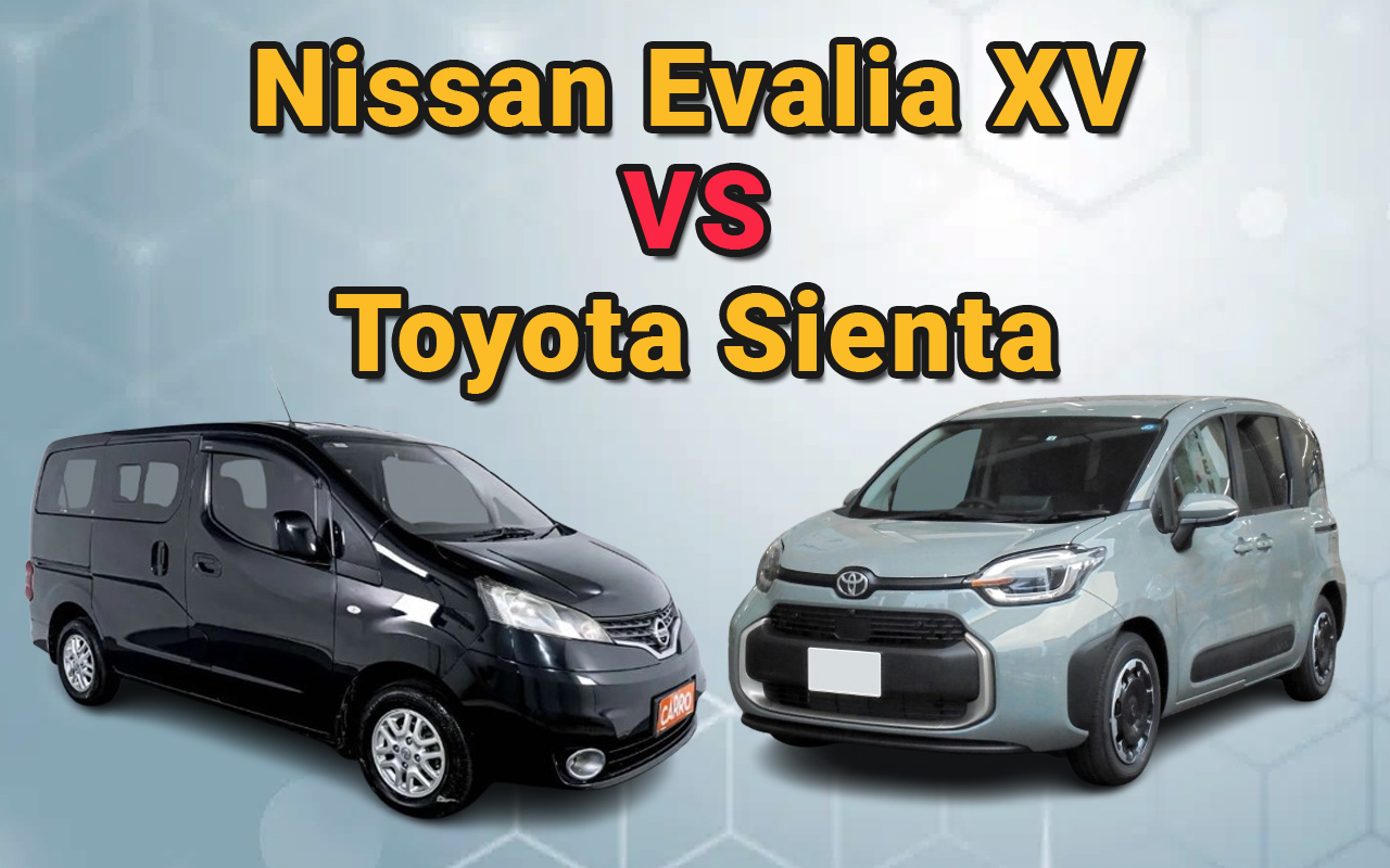Nissan Evalia XV vs Toyota Sienta: Mana MPV Keluarga yang Lebih Worth It?