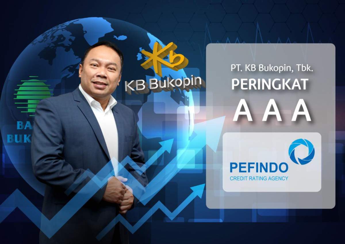 Kondisi Stabil dan Membaik KB Bukopin Menyandang Peringkat Pefindo AAA