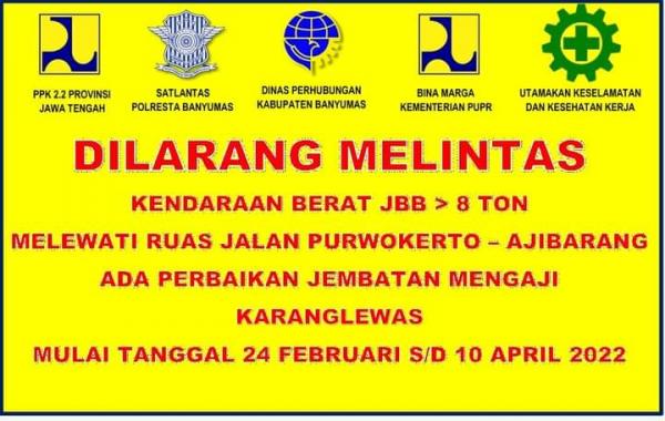 Kendaraan 8 Ton Atau Lebih Tak Bisa Melintas di Jembatan Sungai Mengaji, Jalan Raya Purwokerto - Ajibarang, Mu