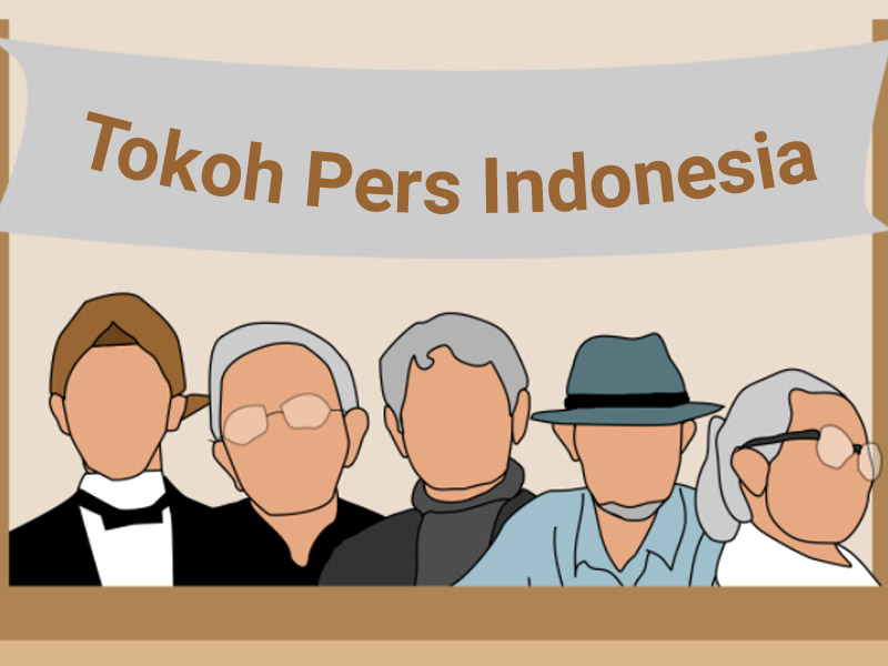 Tokoh Pers Indonesia yang Melegenda, Sobat Harus Tahu