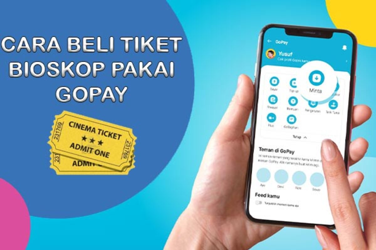 Bayar Tiket Bioskop Pakai Dompet Digital GoPay, Hemat Waktu, dan Banyak Keuntungan