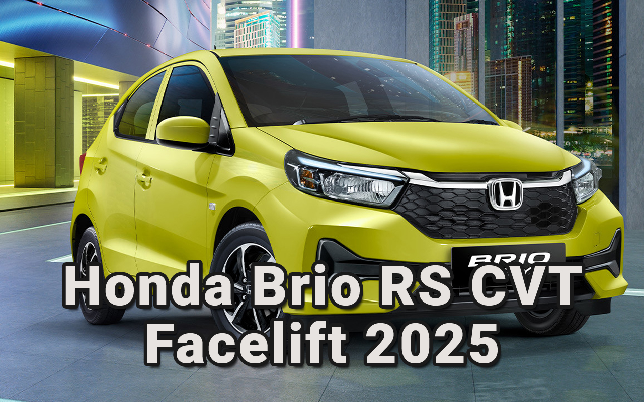 Honda Brio RS CVT Facelift 2025: Tampil Sporty dan Modern, Ini yang Perlu Kamu Tahu!