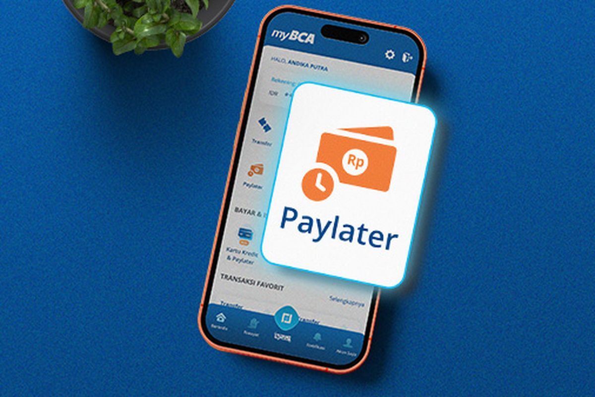 Paylater BCA Bisa Jadi Uang Tunai? Ini Penjelasan dan Aturannya