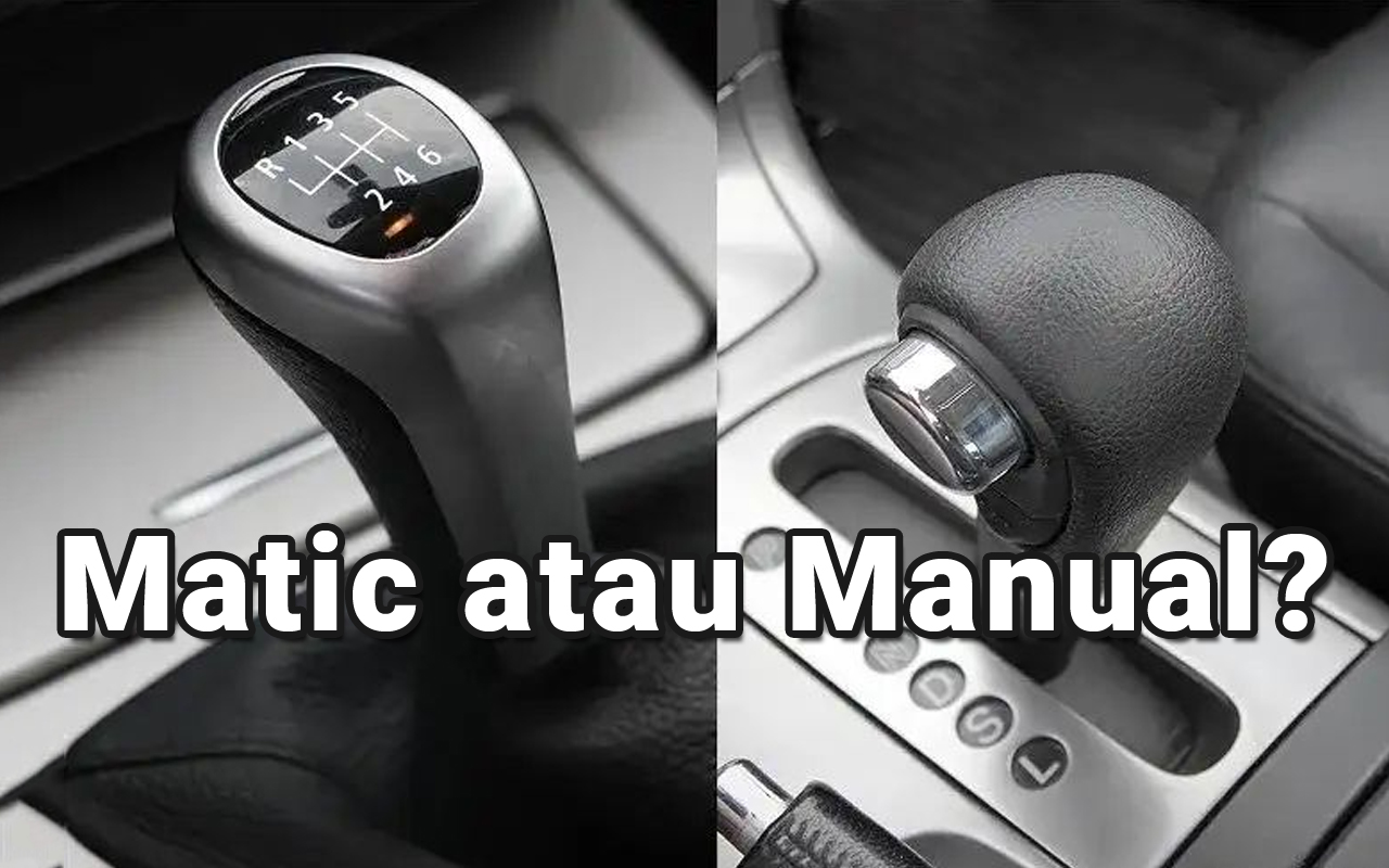 Mending Matic atau Manual? Ini Rahasia Penting yang Jarang Diketahui Saat Beli Mobil 