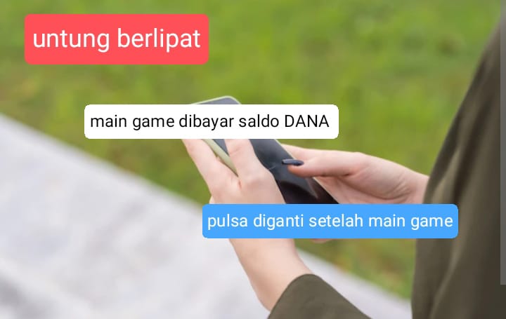 Main Game Dibayar Saldo DANA dan Pulsa Diganti, Buruan Unduh Aplikasinya Buat Dapatkan Untung yang Berlipat