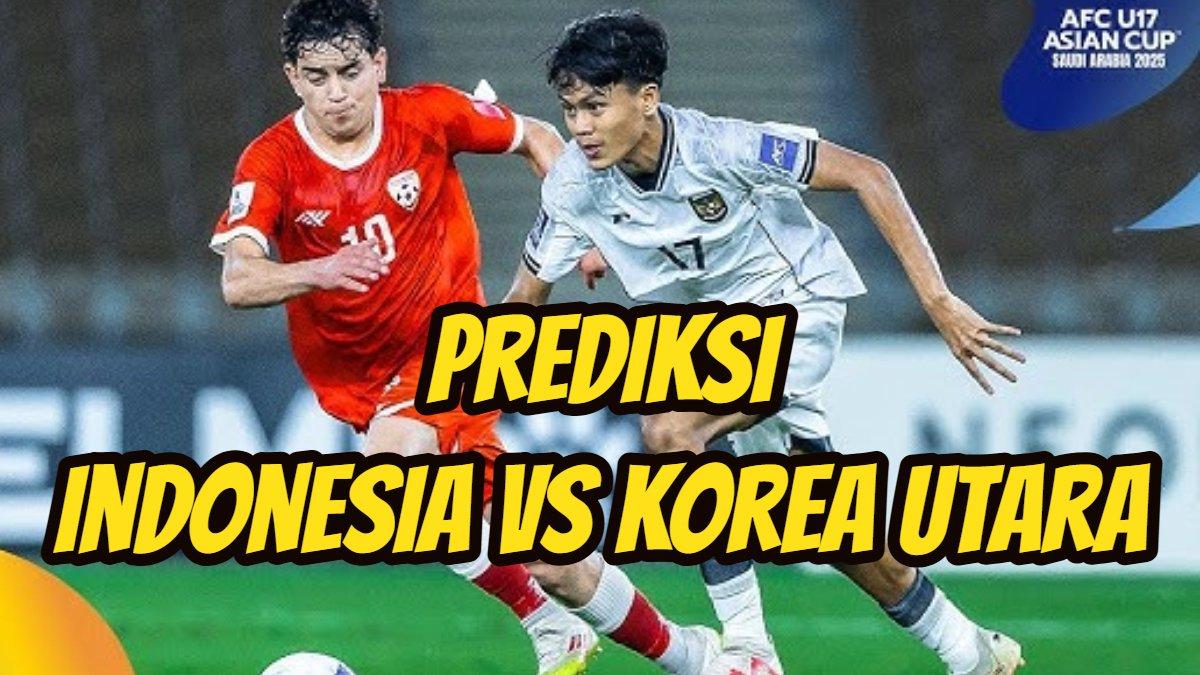Timnas Indonesia U17 Vs Korea Utara di Perempat Final Piala Asia U17 2025: Mental Harus Kuat!