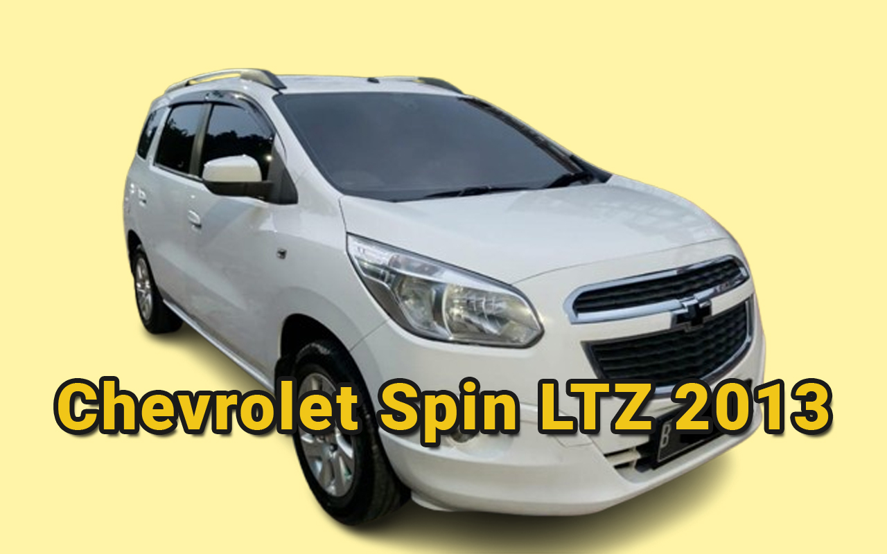 Review Chevrolet Spin LTZ 2013 Mobil Bekas yang Nyaman dan Hemat Bahan Bakar