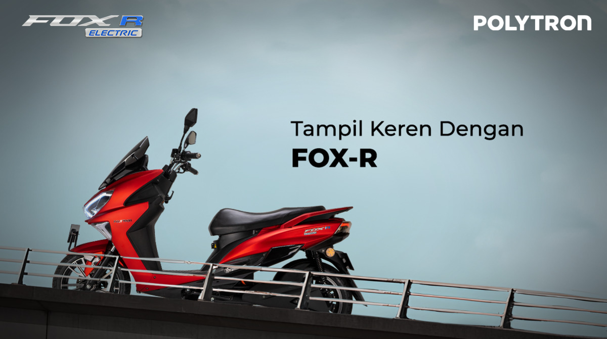 Motor Polytron Fox-R, Super Gesit Dengan Angsuran Dimulai dari Rp Sejutaan Saja!