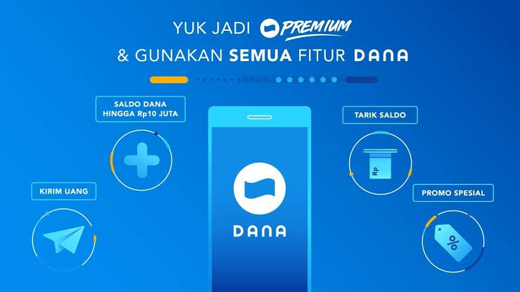 Bisa Transfer Tanpa Biaya, Ini Cara Upragde Akun DANA Premium