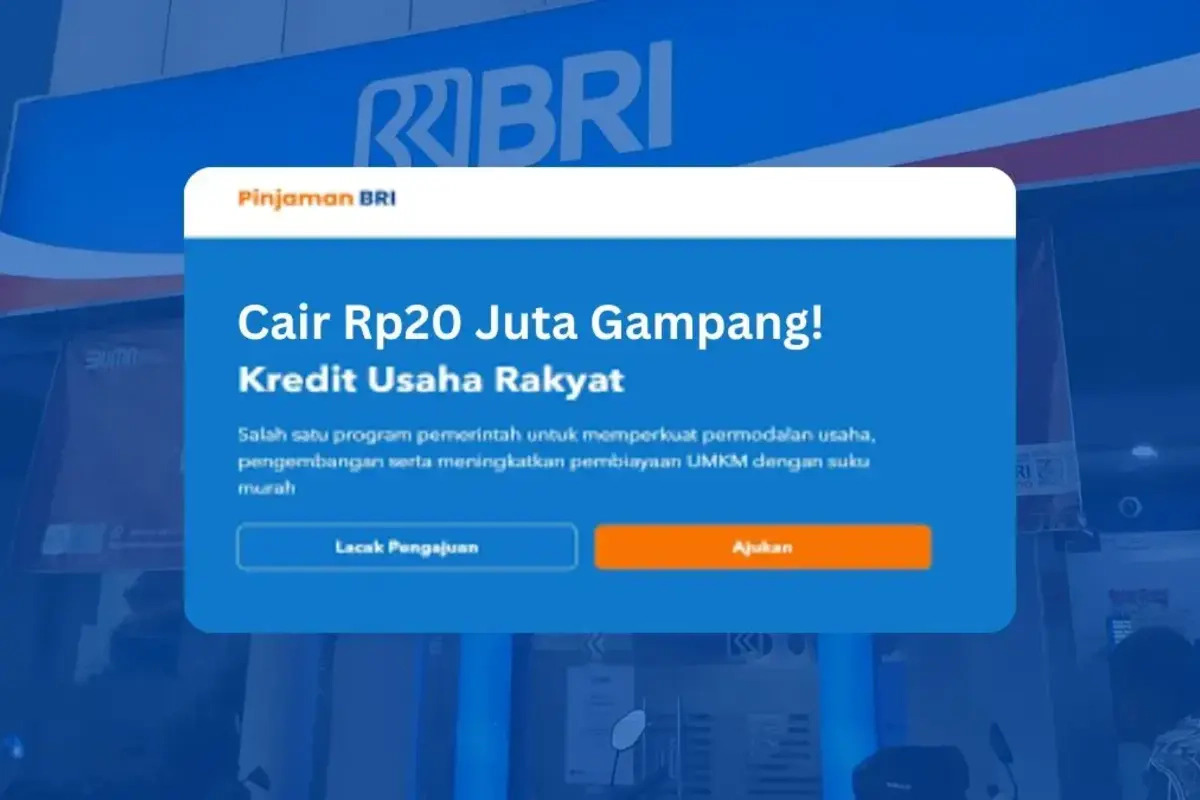 Mau Ajukan KUR BRI Rp20 Juta? Simak Angsuran Per Bulan dan Tips Lolosnya di Sini