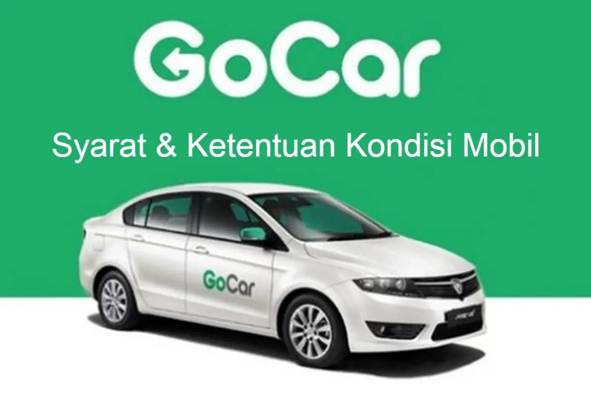 Ini Dia Persyaratan Mobil Untuk Daftar Driver Gocar