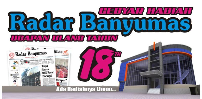 SMS dan Koment Ucapan Ulang Tahun Berhadiah di HUT ke-18 Radar Banyumas