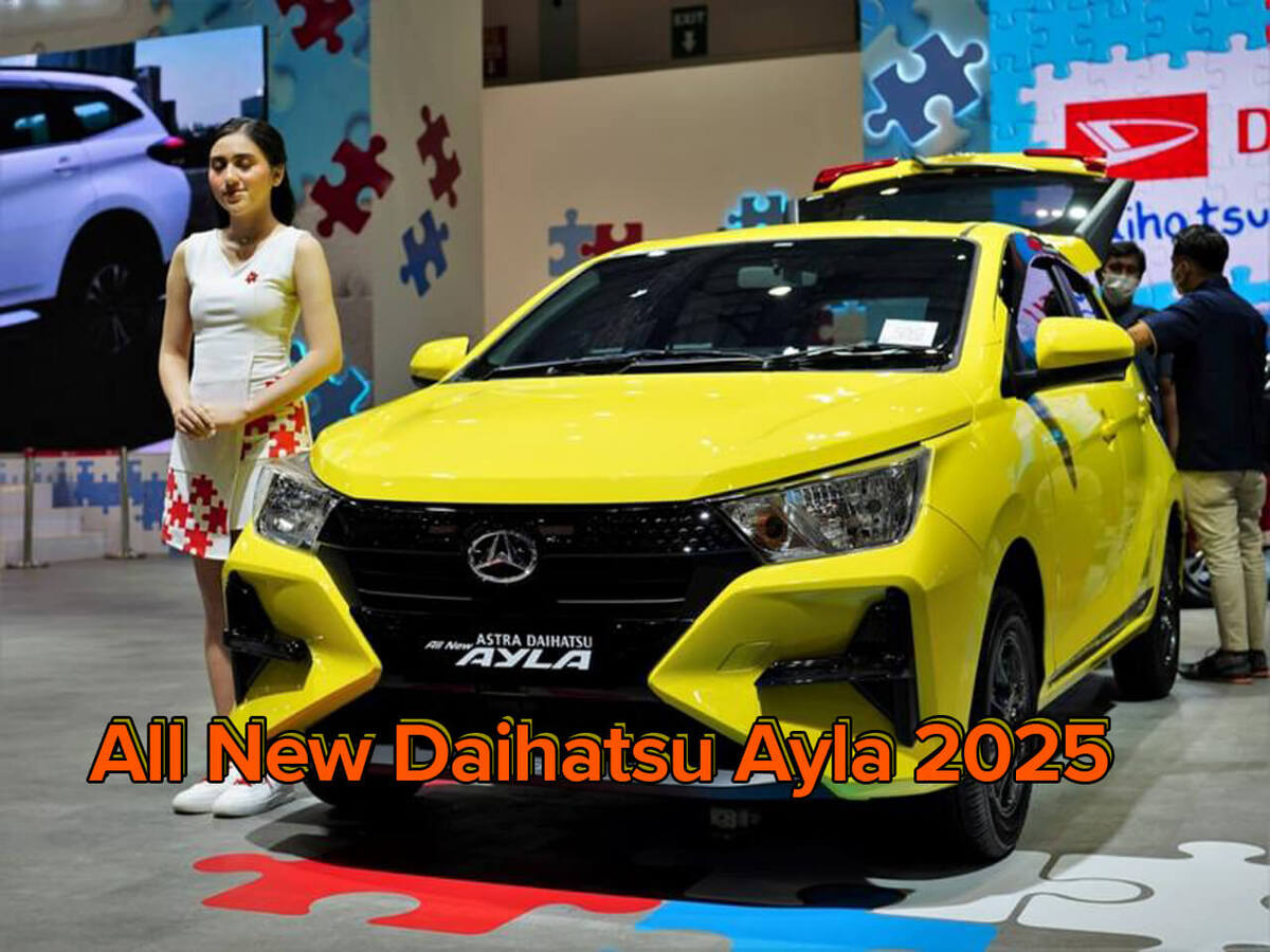 Daihatsu Ayla 2025, Spesifikasi Lengkap dan Harga Terbaru di Kelas LCGC