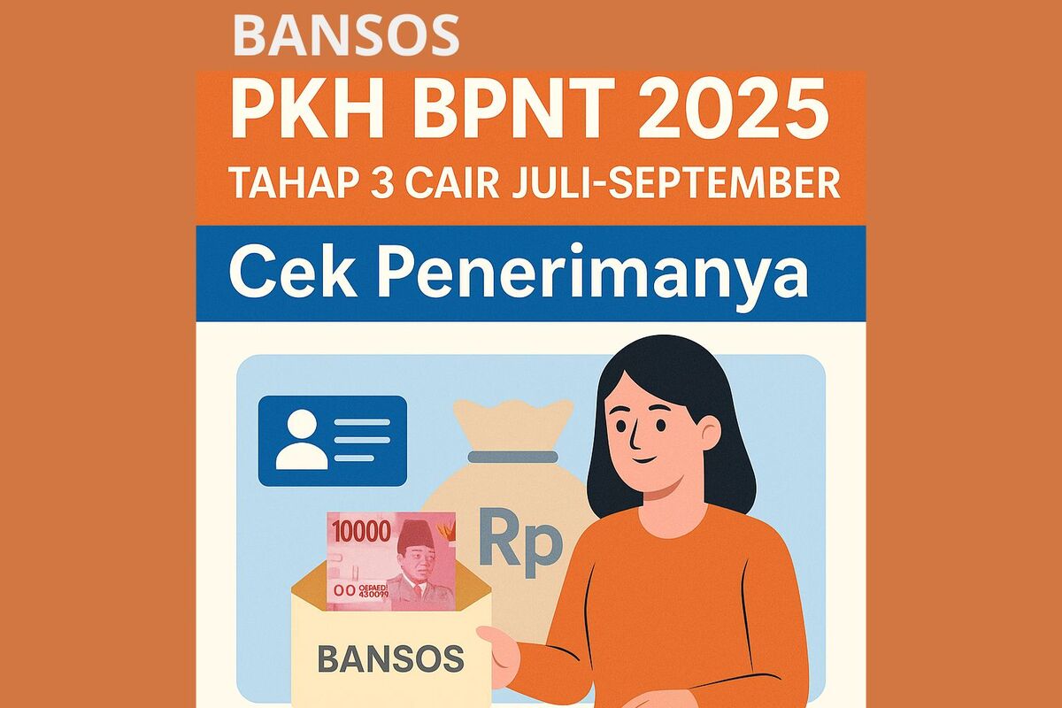 Jadwal Bansos BPNT dan PKH Agustus–September 2025, Cek Nama Anda Sekarang