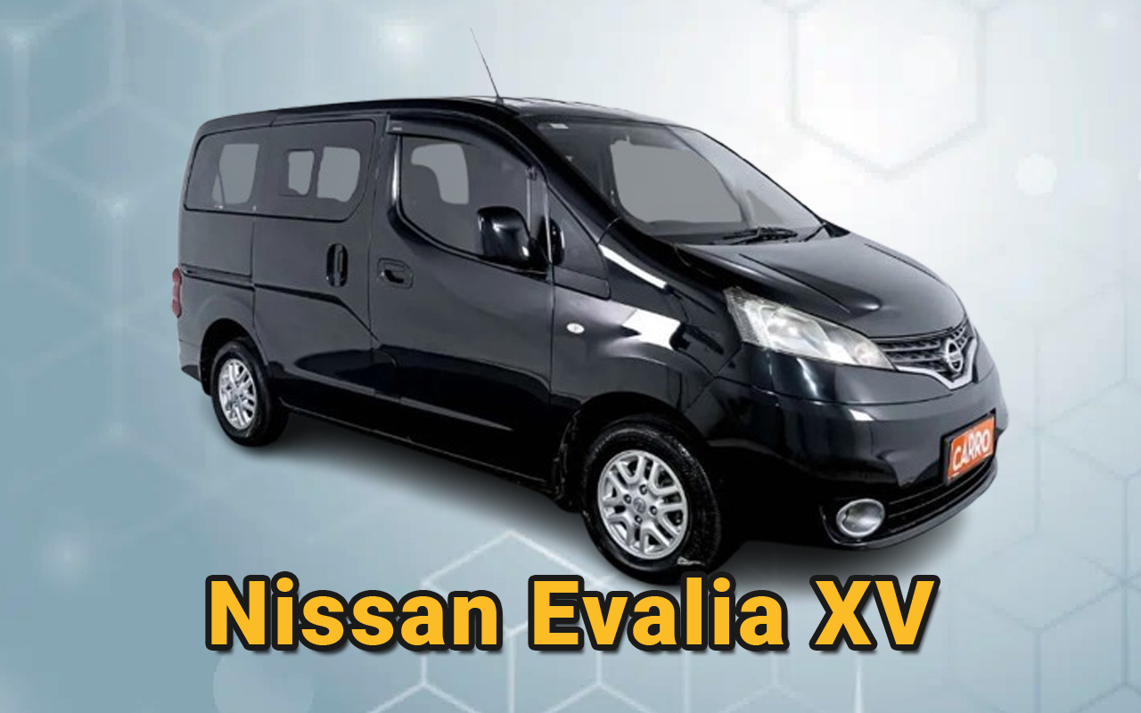 Spesifikasi Lengkap Nissan Evalia XV: MPV Nyaman yang Sering Diremehkan