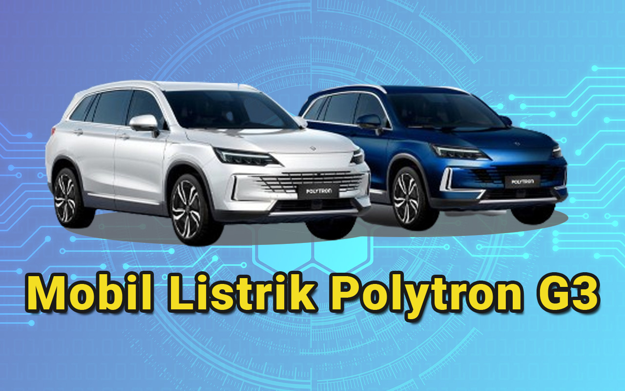 Cuma DP Rp5 Juta! Mobil Listrik Polytron G3 Bisa Dipesan di Blibli, Cek Keunggulannya Sekarang!