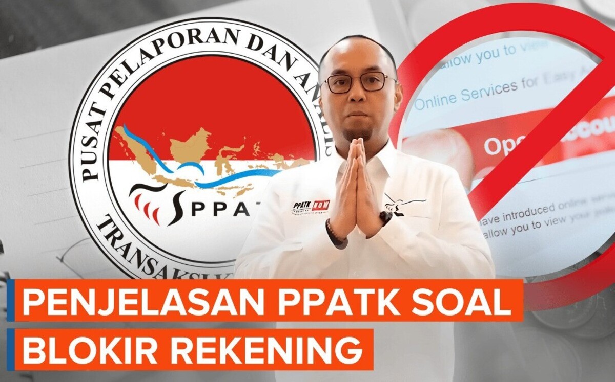 Rekening Dormant Diblokir PPATK? Begini Cara Cepat Membukanya