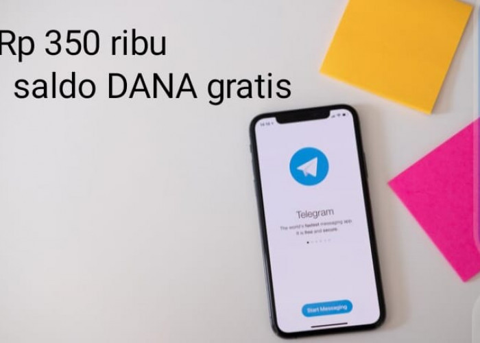 Komisi Saldo DANA Gratis Rp 350 ribu dari Telegram