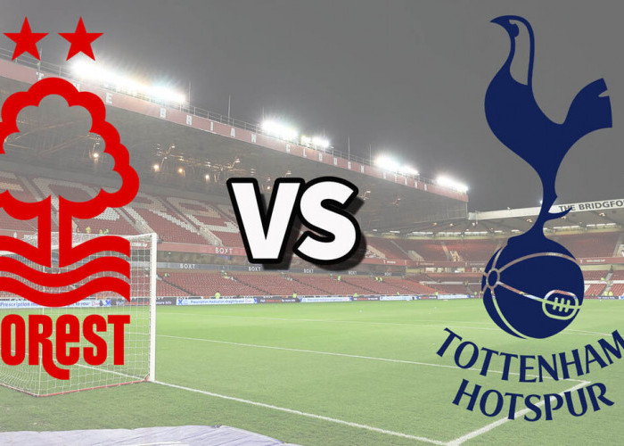 Tottenham vs Nottingham: Kemenangan di Markas Spurs Membawa The Forest Rebut Posisi Tiga Besar
