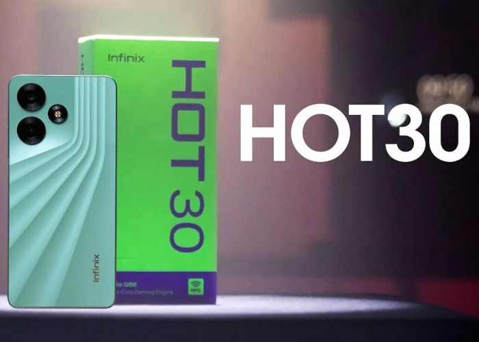 Keunggulan Infinix Hot 30, Hp Gaming harga 1 Jutaan