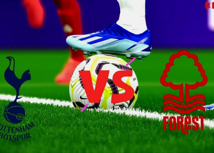 Tottenham Tumbang di Kandang, Nottingham Forest Naik ke Peringkat 3 Liga Inggris