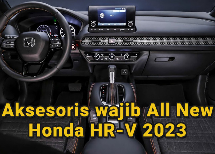 Upgrade Interior Honda HR-V 2023 dengan 5 Aksesoris Ini, Dijamin Lebih Stylish! 