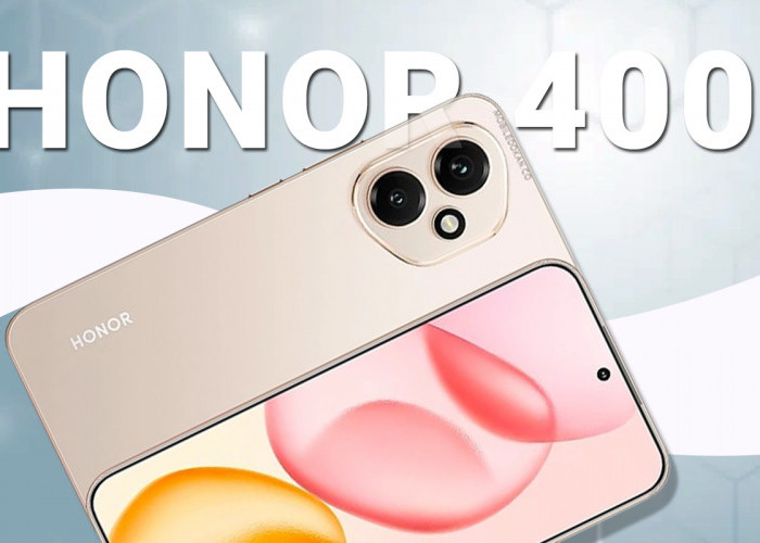 HONOR 400 Resmi Dirilis, HP Midrange Rasa Flagship dengan Kamera 200MP!
