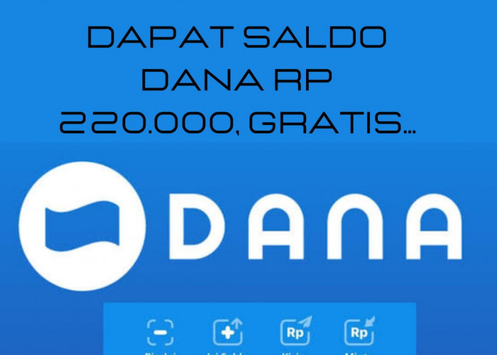 TOP, Modal Screenshoot dapat Saldo Dana Rp 220.000,00, Simak Caranya..