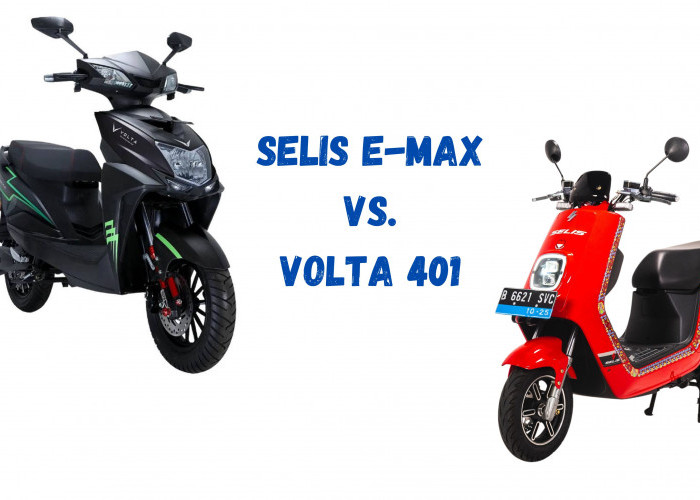 Pilih Mana! Motor Listrik Selis E-Max Atau Volta 401 dengan Harga Rp 9 Juta-an 