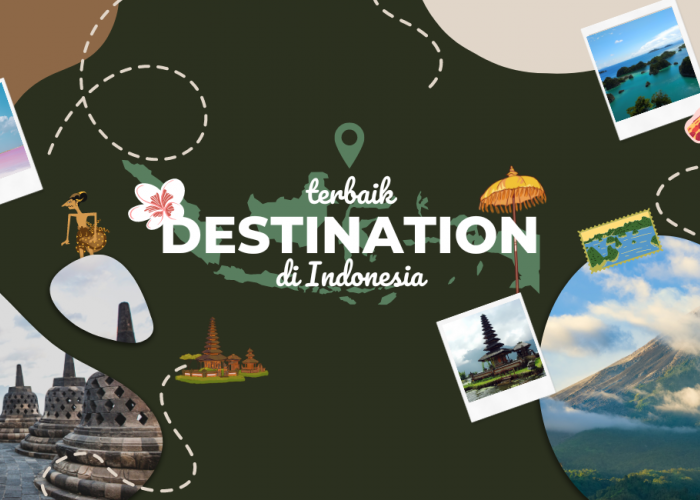 Destinasi wisata Indonesia yang sangat terkenal hingga mancanegara